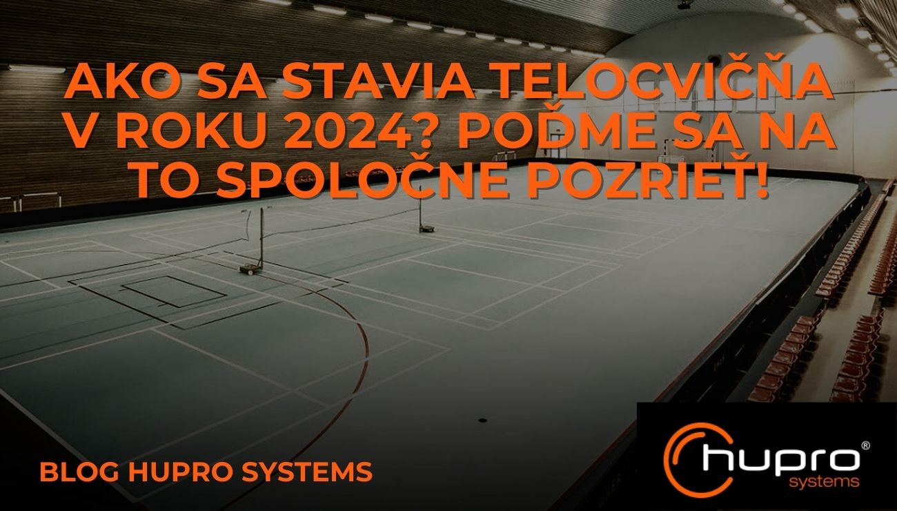 Ako sa stavia telocvičňa v roku 2024? Poďme sa na to spoločne pozrieť!