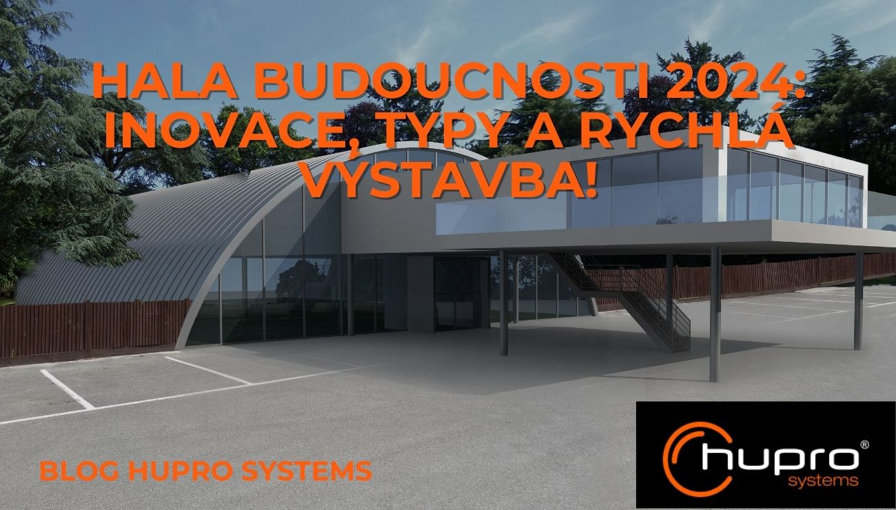 Hala budoucnosti 2024: Inovace, typy a rychlá výstavba!