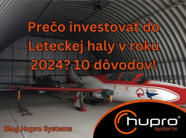 Prečo investovať do Letecké haly v roku 2024? 10 dôvodov!